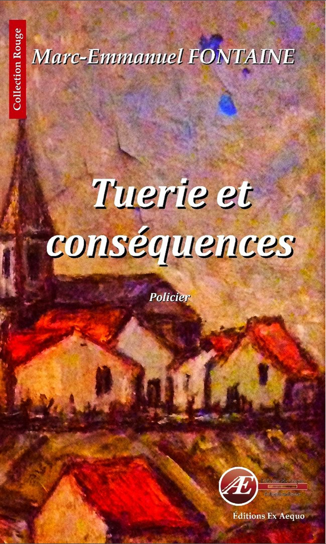 Couverture de Tuerie et conséquences, de Marc-Emmanuel Fontaine