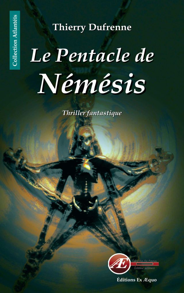 Couverture de Le Pentacle de Némésis, de Thierry Dufrenne