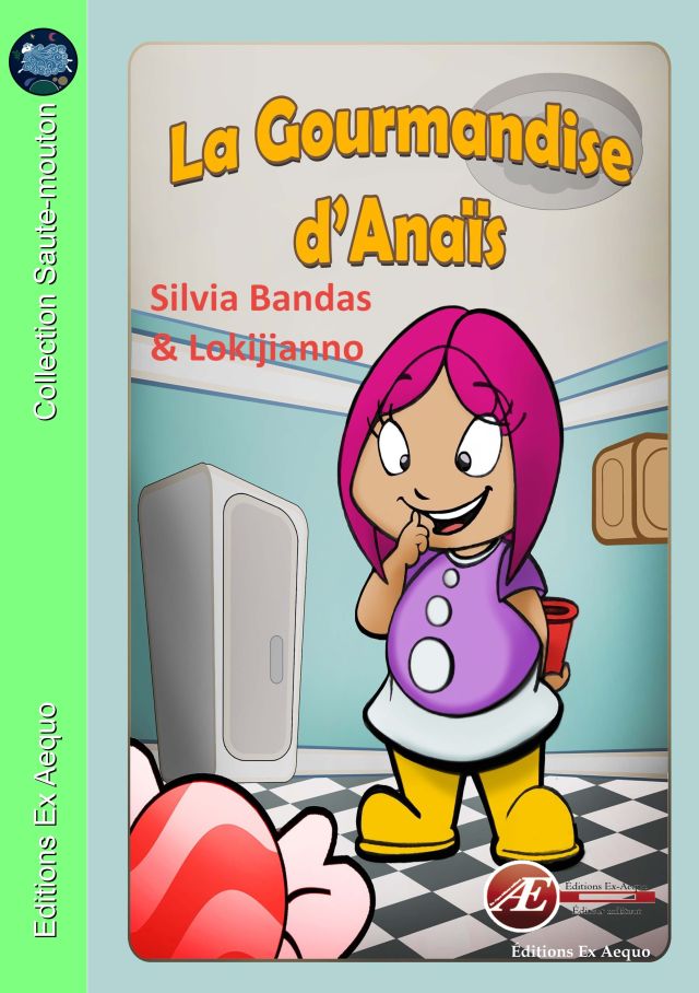 Couverture de La gourmandise d&rsquo;Anais, de Silvia Bandas