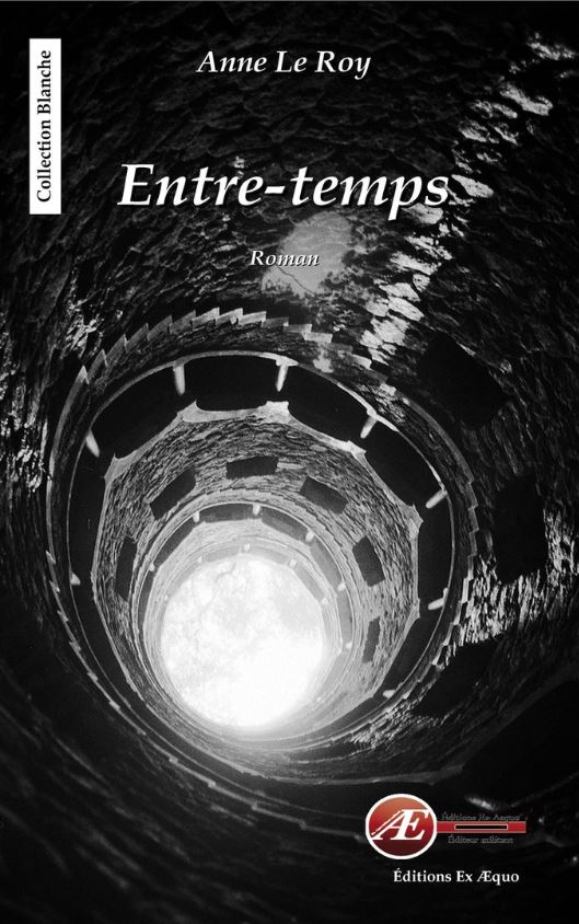 Couverture de Entre-temps, d&rsquo;Anne Le Roy