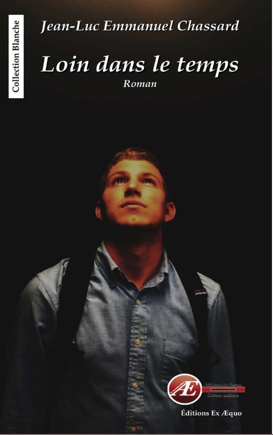 Couverture de Loin dans le temps, de Jean-Luc-Emmanuel Chassart