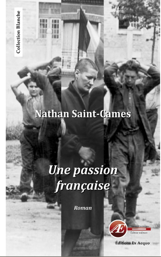 Couverture de Une passion française, de Nathan Saint-Cames