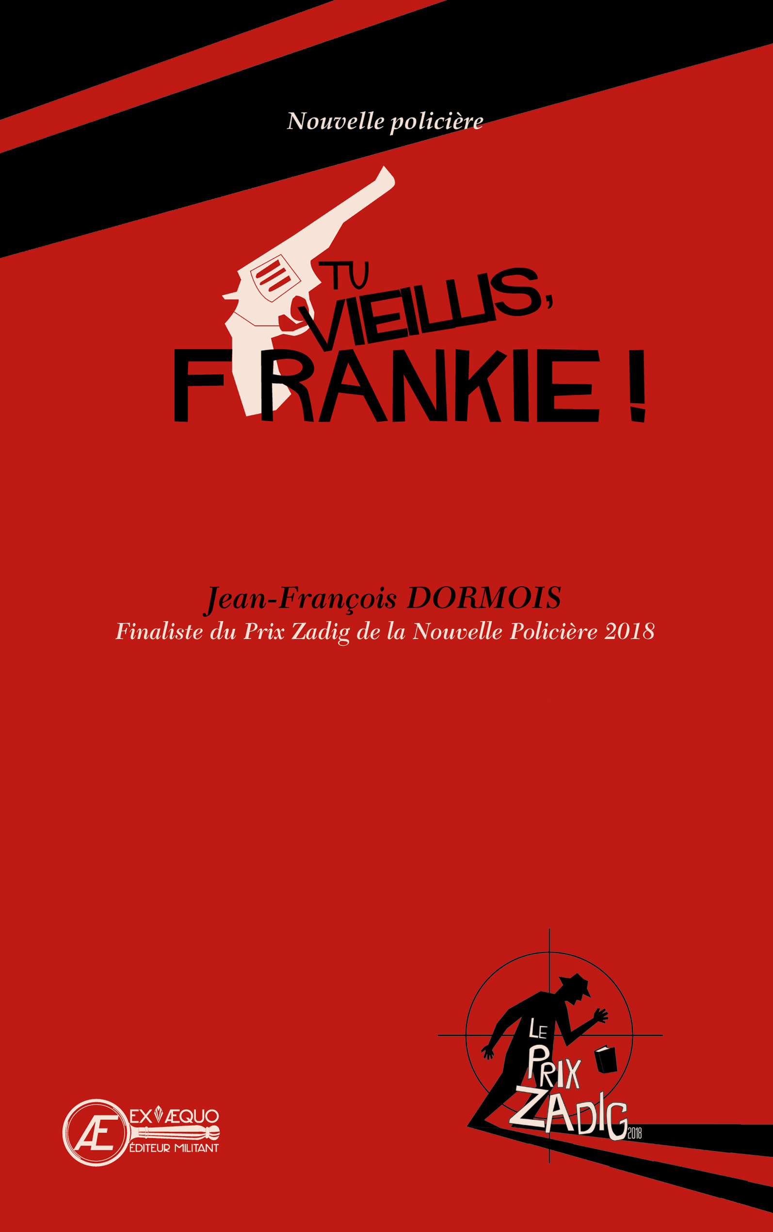 Couverture de Tu vieillis, Frankie !, de Jean-François Dormois