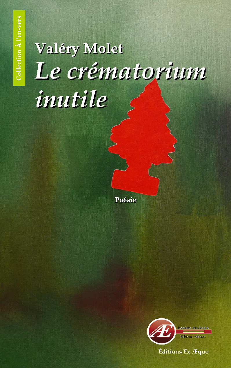 Couverture de Le crematorium inutile, de Valery Molet