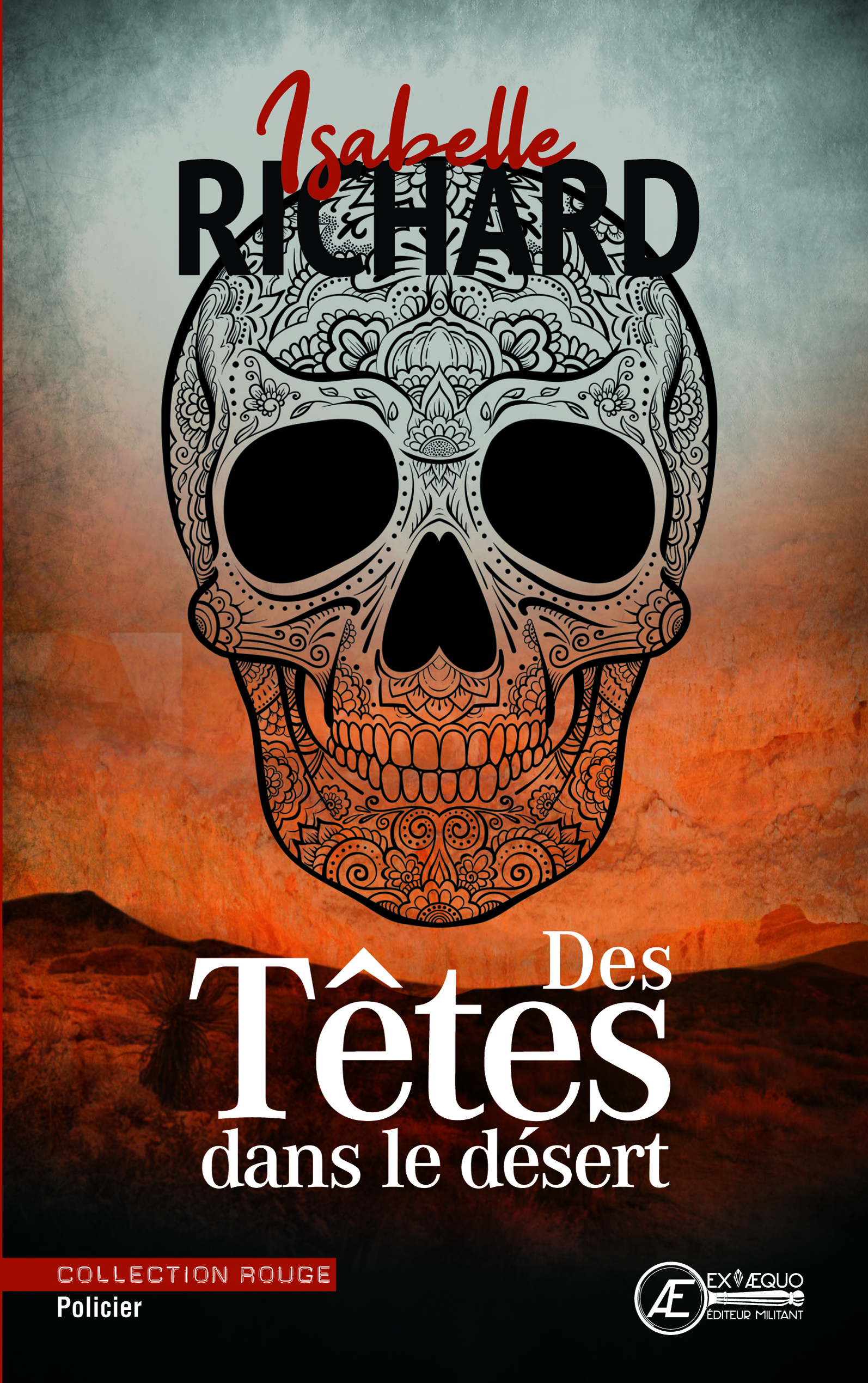 Couverture de Des têtes dans le désert, d&rsquo;Isabelle Richard