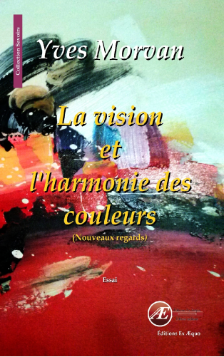 Couverture de La vision et l&rsquo;harmonie des couleurs, d&rsquo;Yves Morvan