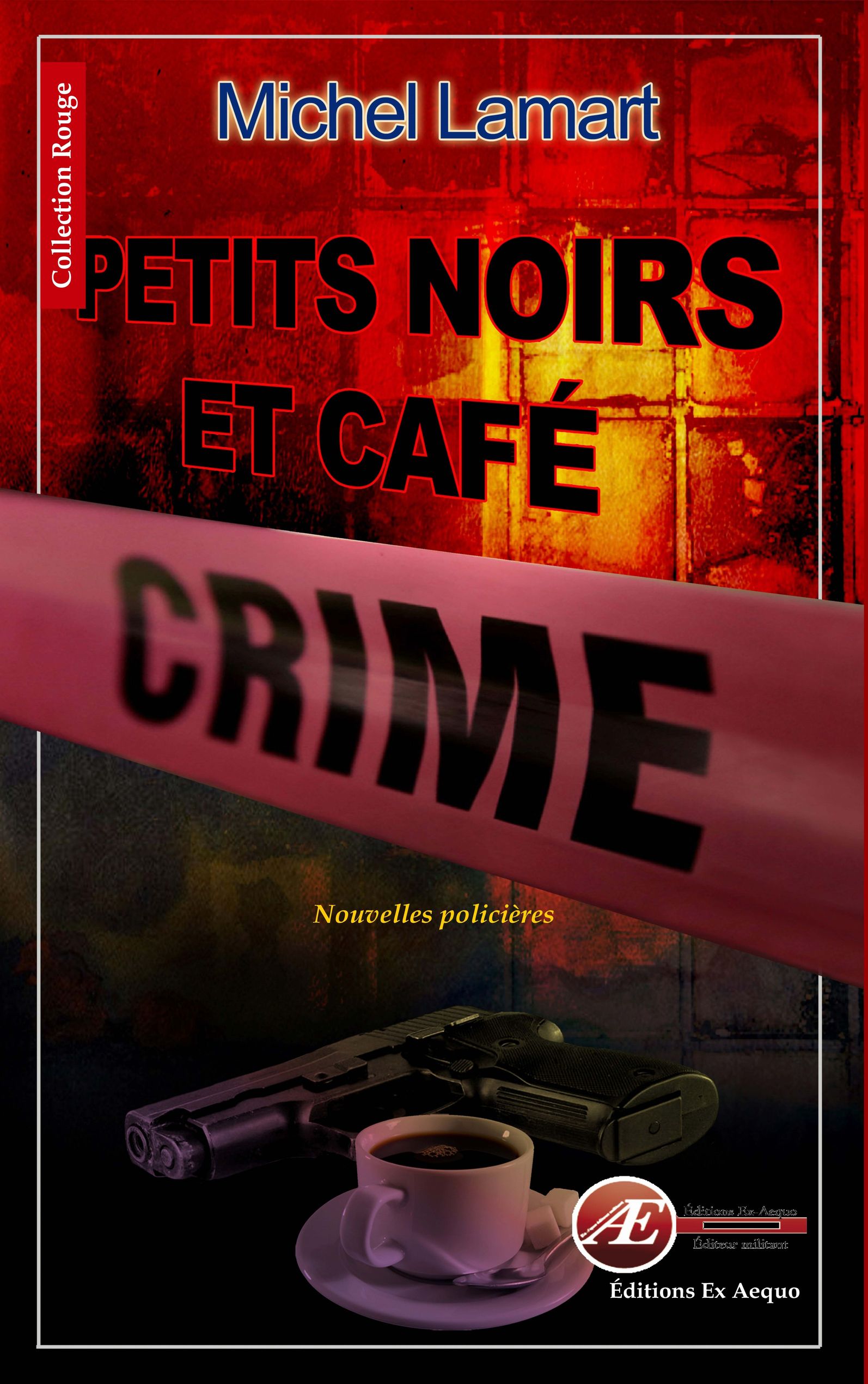 Couverture de Petits noirs et café crime, de Michel Lamart