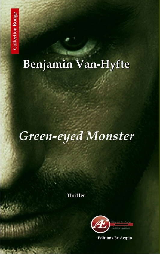 Couverture de Green-eyed Monster, de Benjamin Van-Hyfte