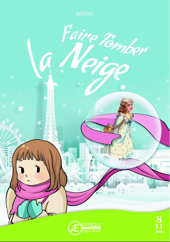 Couverture de Faire tomber la neige, de Mido