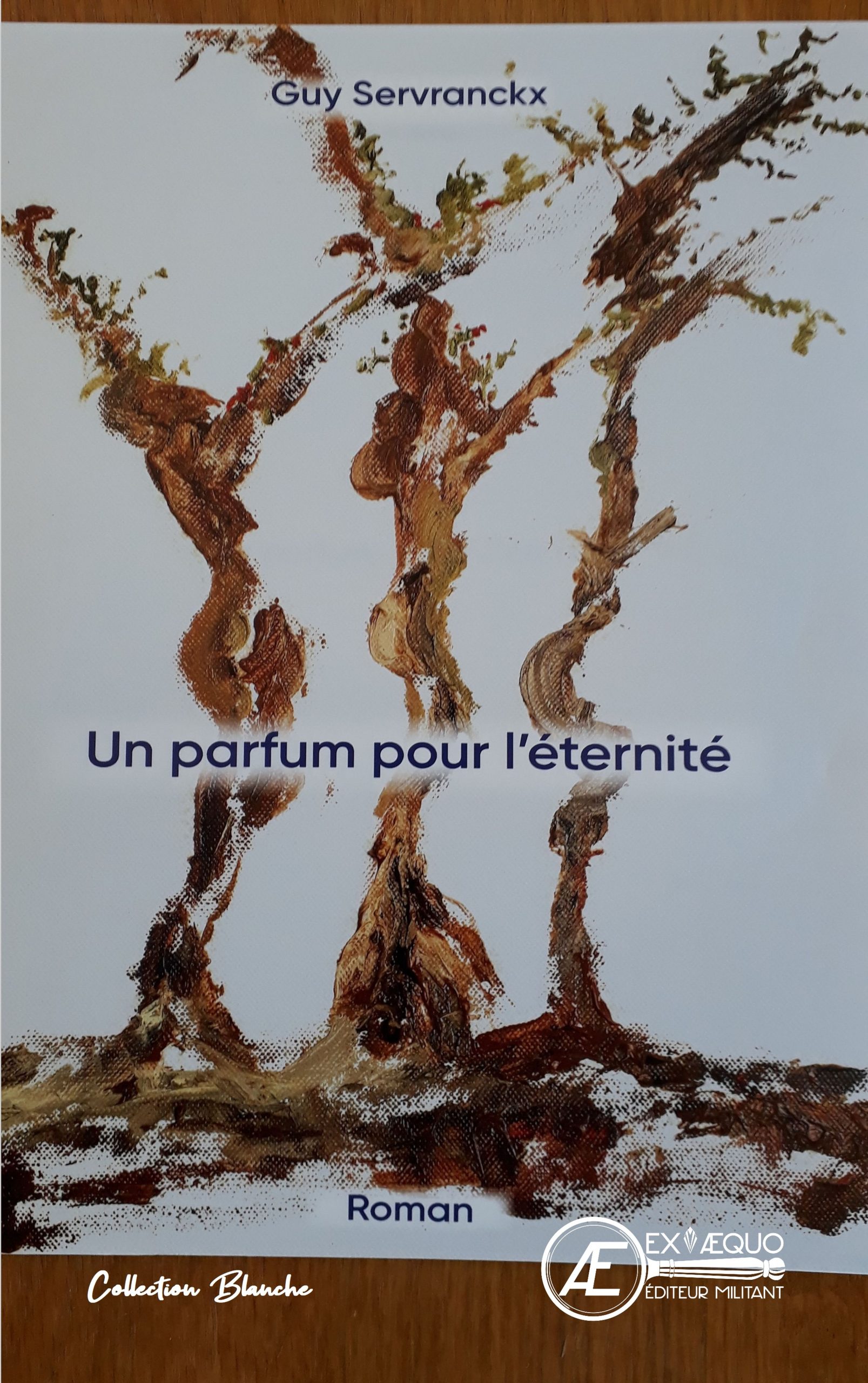 Couverture de Un parfum pour l&rsquo;éternité, de Guy Servranckx