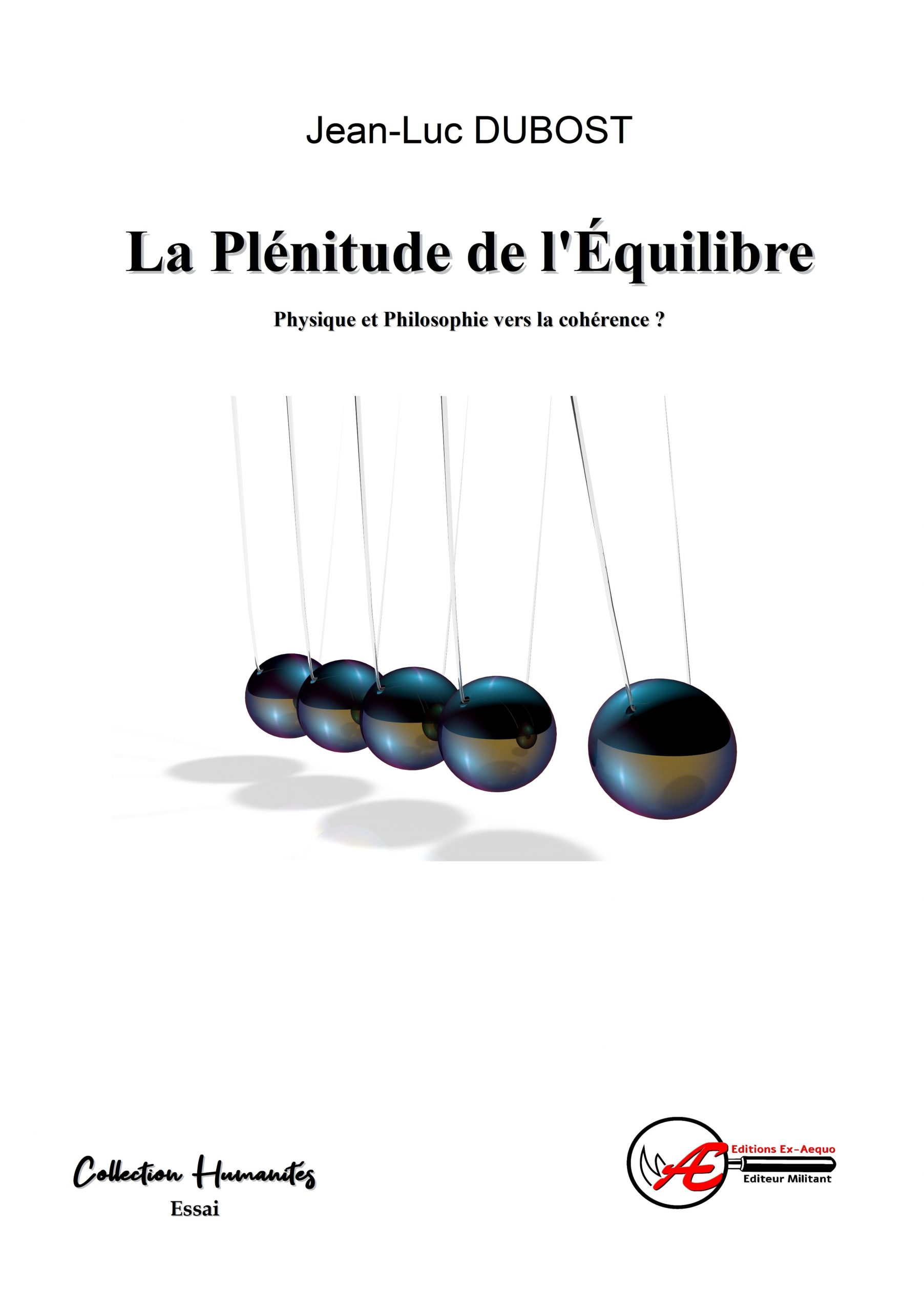 Couverture de La plénitude de l&rsquo;équilibre, de Jean-Luc Dubost