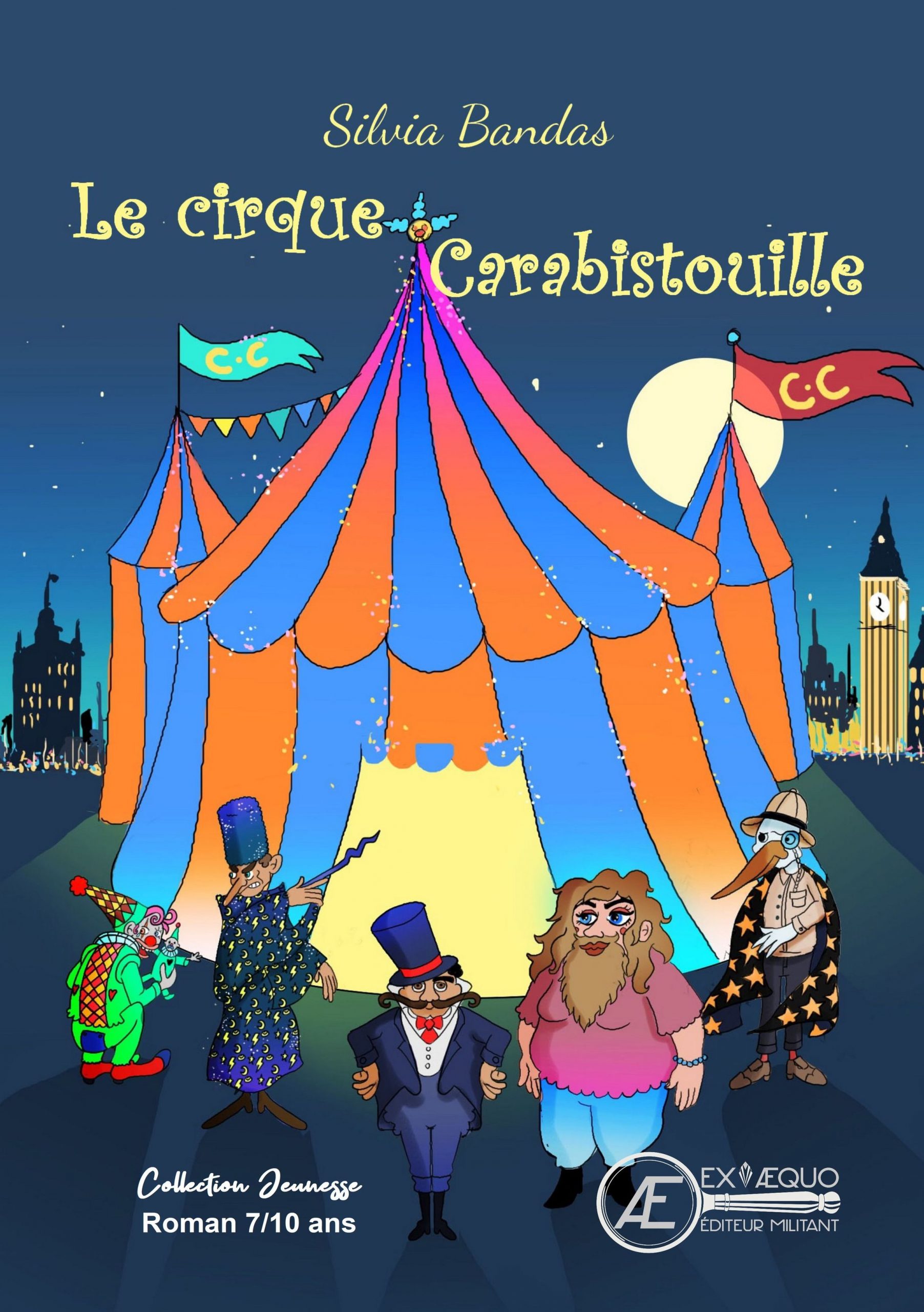 Couverture de Le cirque Carabistouille, de Silvia Bandas