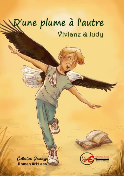 Couverture de D&rsquo;une Plume à l&rsquo;autre, de Viviane & Judy