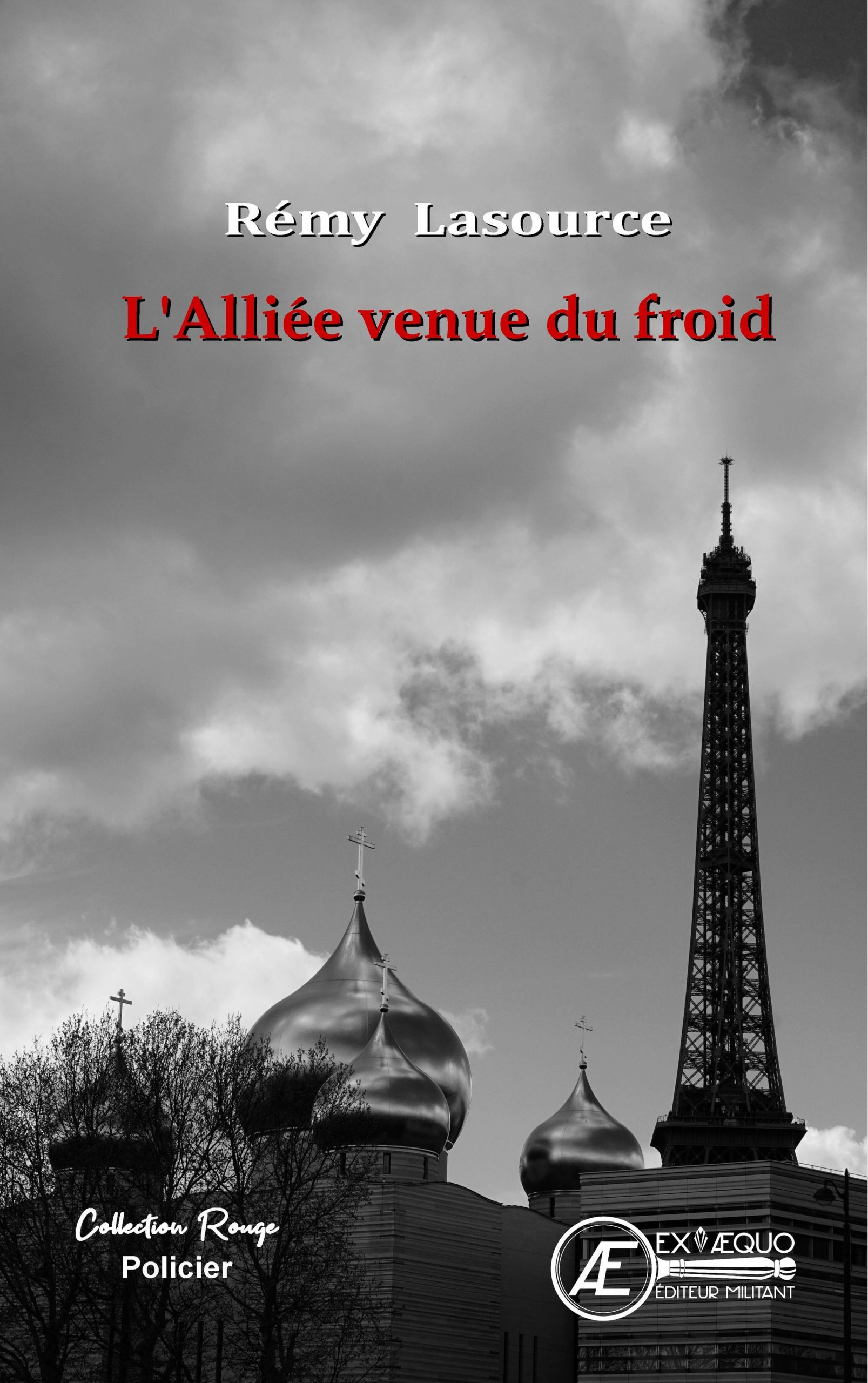 Couverture de L&rsquo;Alliée venue du froid, de Rémy Lasource
