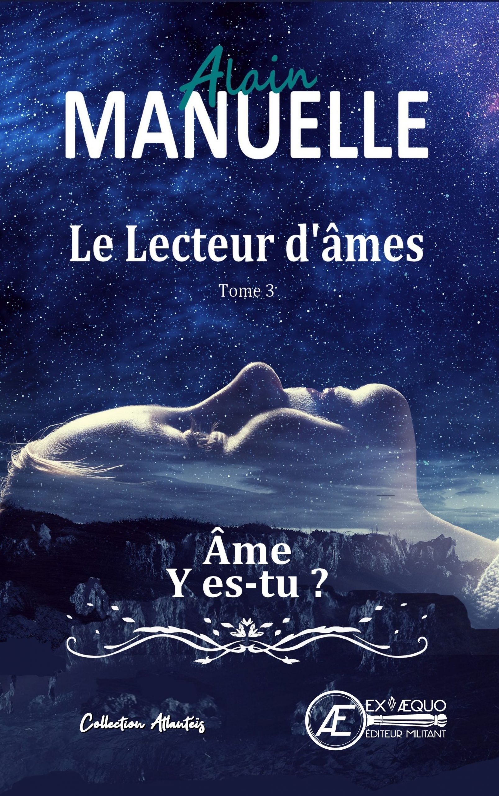 Couverture de Le lecteur d’ämes T3 – Âme y es-tu ?, d’Alain Manuelle
