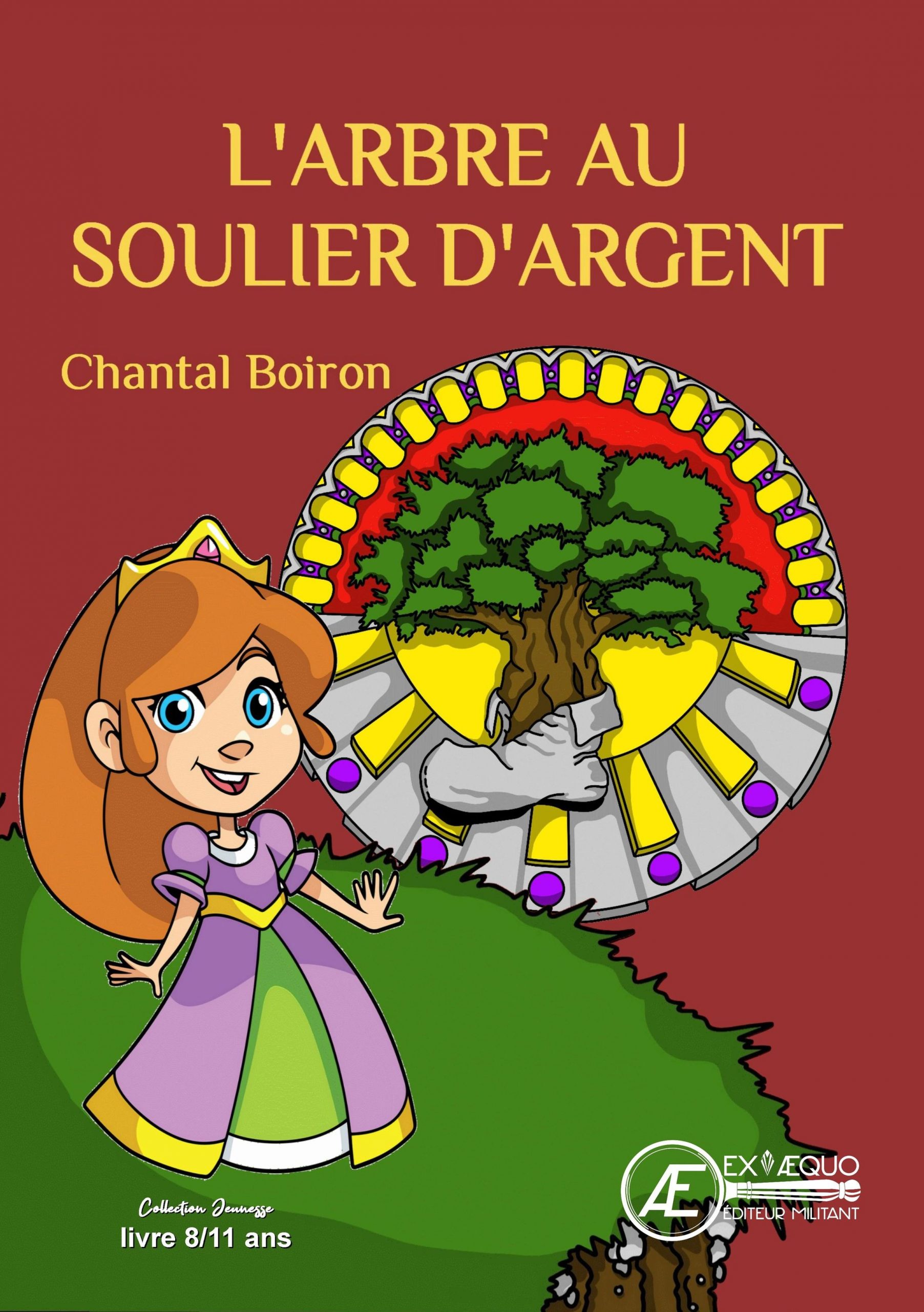 Couverture de L&rsquo;arbre au soulier d&rsquo;argent, de Chantal Boiron