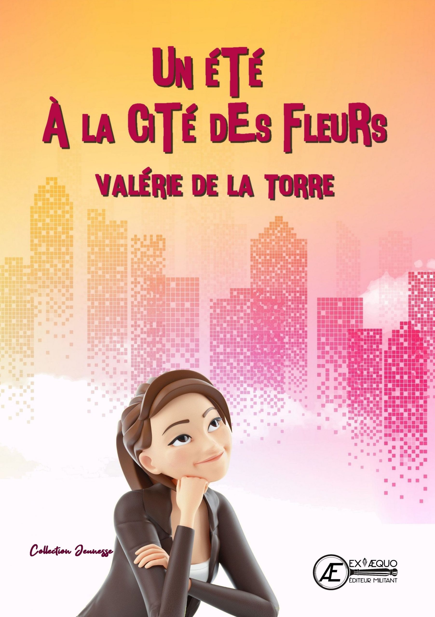 Couverture de Un été à la cité des fleurs, de Valérie de la Torre