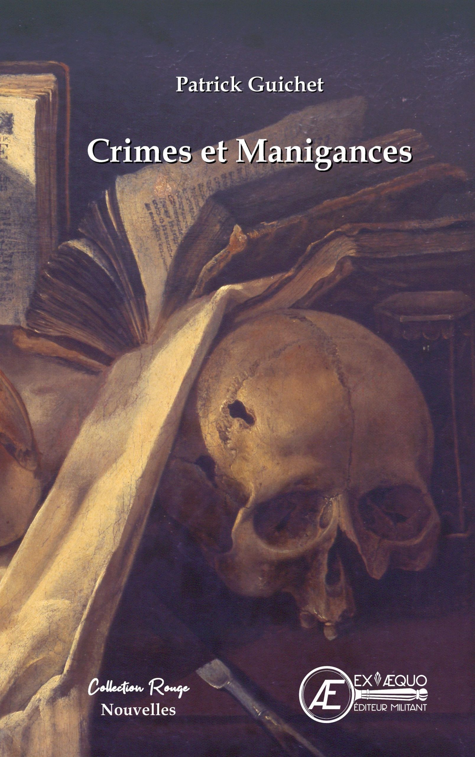 Couverture de Crimes et manigances, de Patrick Guichet