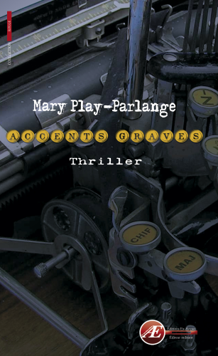 Couverture de Accents graves, de Mary Play-Parlange
