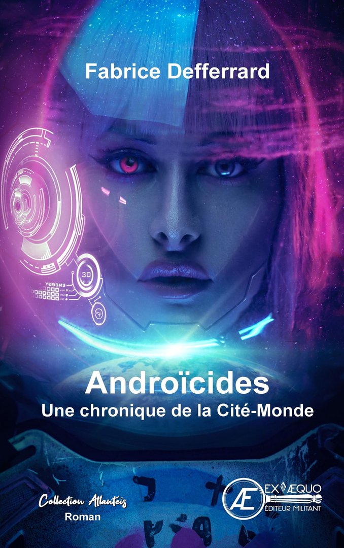 Couverture de Androïcides, de Fabrice Defferrard
