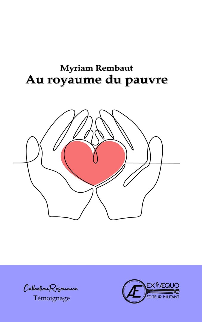 Couverture de Au royaume du pauvre, de Myriam Rembaut