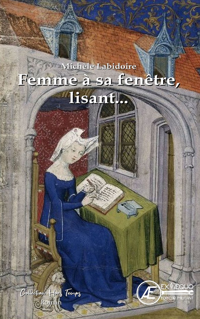 Couverture de Femme à sa fenêtre, lisant…, de Michèle Labidoire
