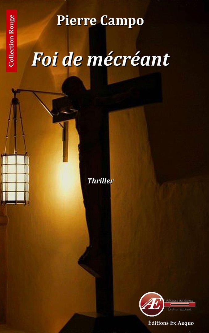 Couverture de Foi de mécréant, de Pierre Campo