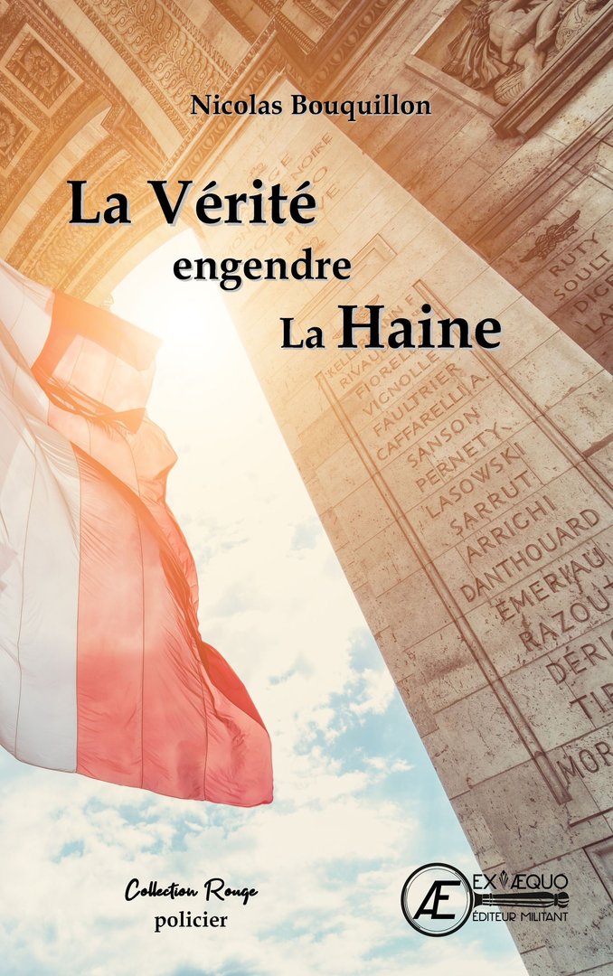 Couverture de La vérité engendre la haine, de Nicolas Bouquillon