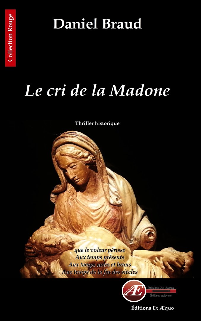 Couverture de Le cri de la Madone, de Daniel Braud