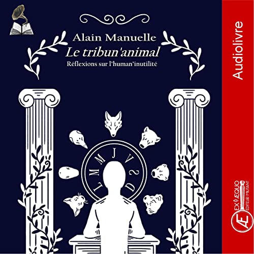 Couverture de Le tribun&rsquo;animal – Audiolivre