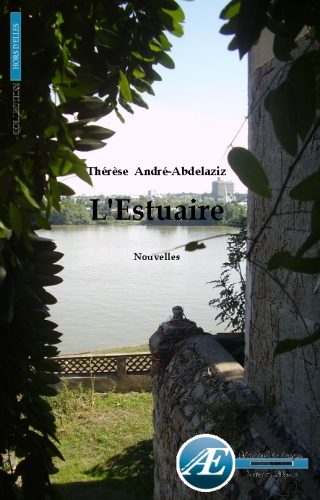 Couverture de L&rsquo;estuaire, de Thérèse André Abdelaziz