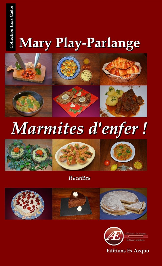 Couverture de Marmites d&rsquo;enfer, de Mary Play-Parlange