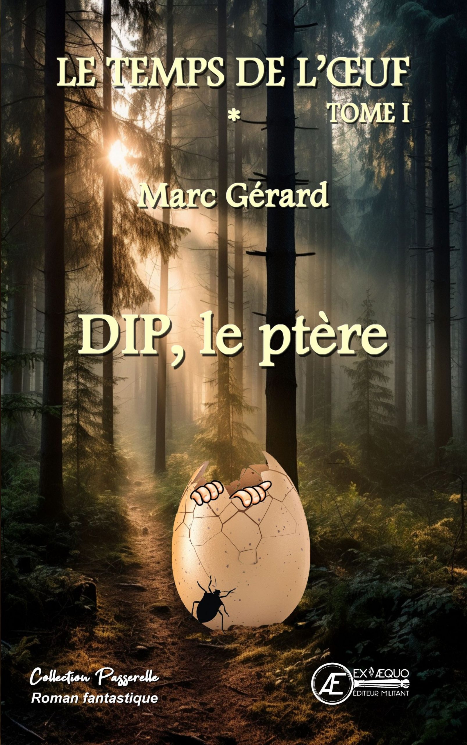 Couverture de Dip le ptère – Le Temps de l&rsquo;oeuf – T1