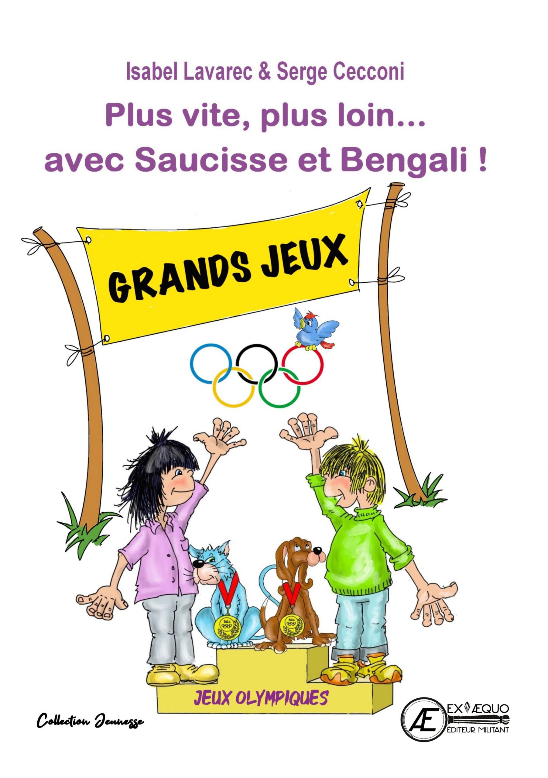 Couverture de Plus vite, Plus loin… avec Saucisse et Bengali !