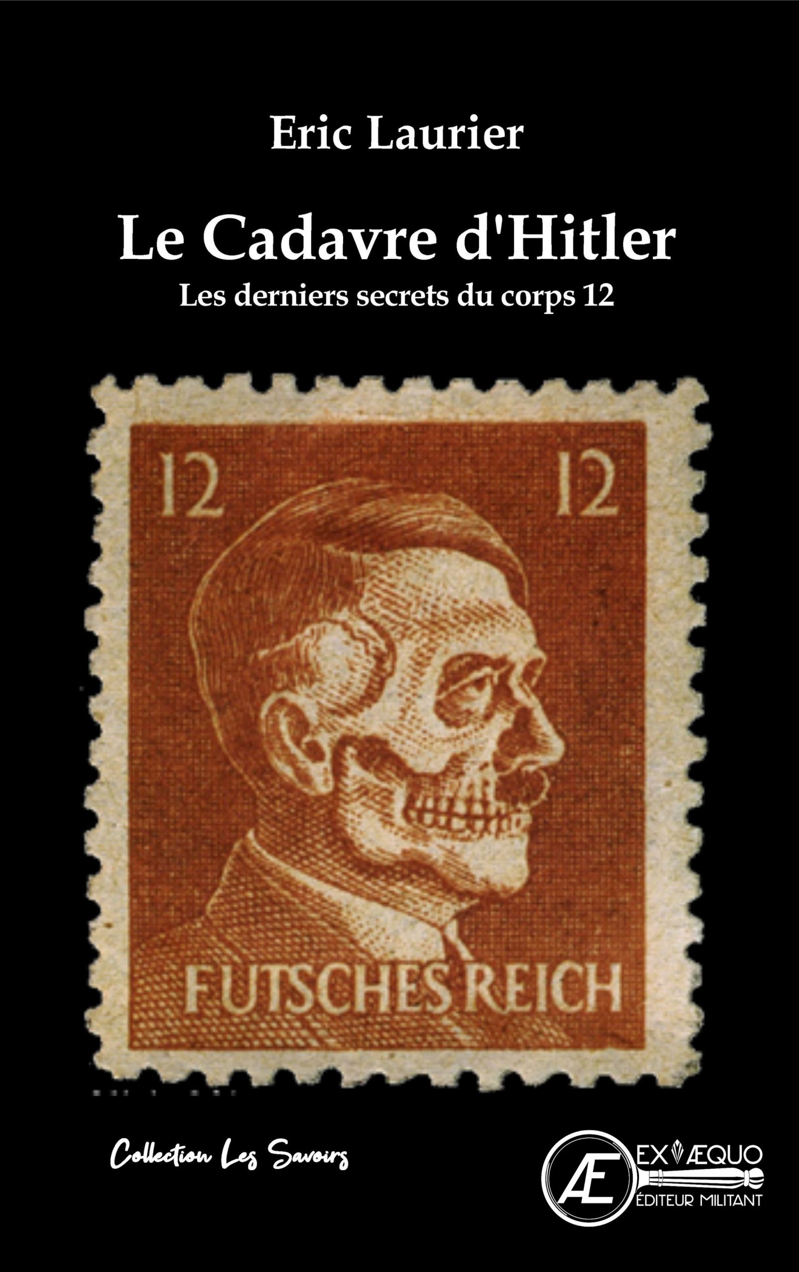 Couverture de Le cadavre d&rsquo;Hitler – Les derniers secrets du corps 12