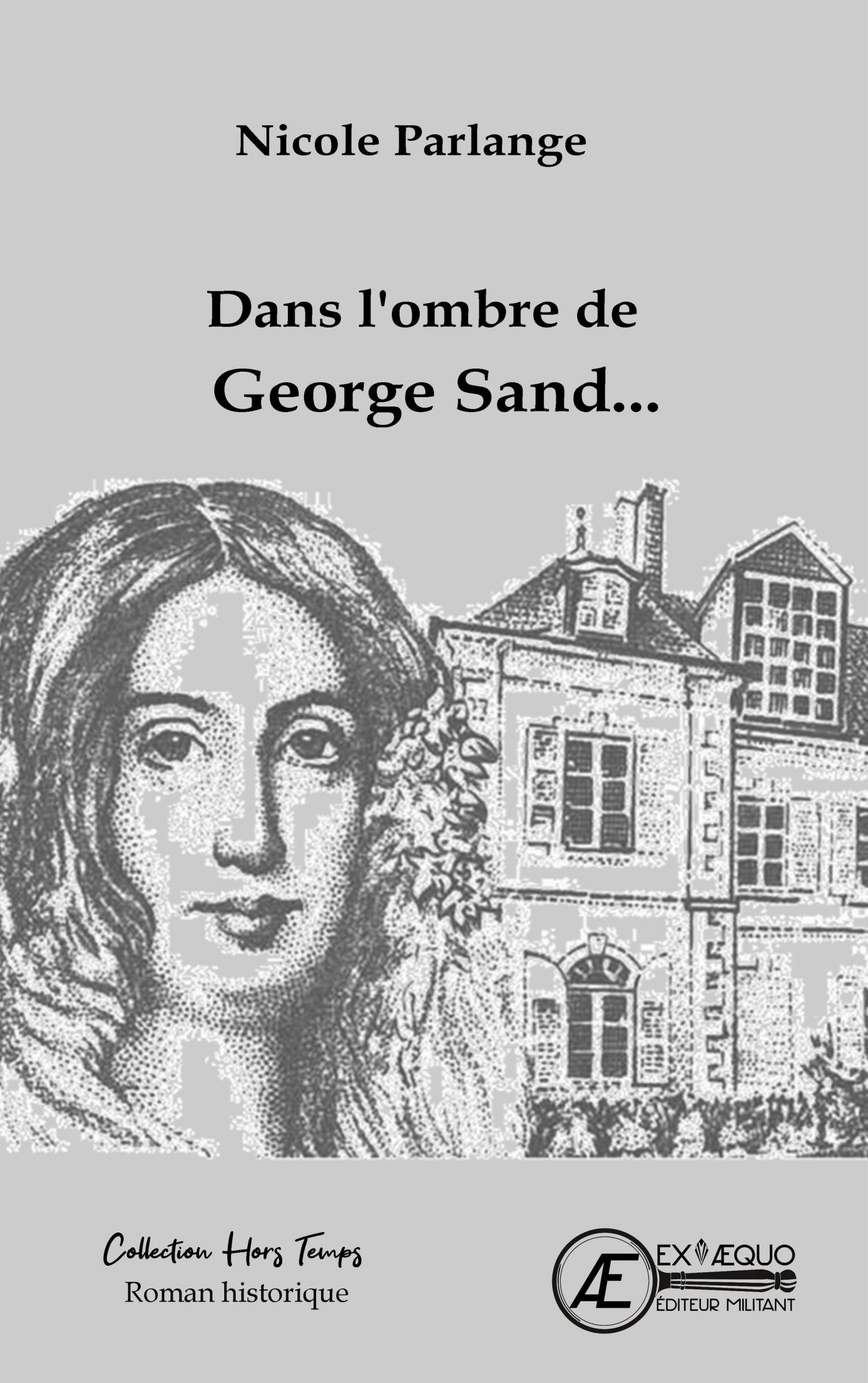 Couverture de Dans l&rsquo;Ombre de George Sand…