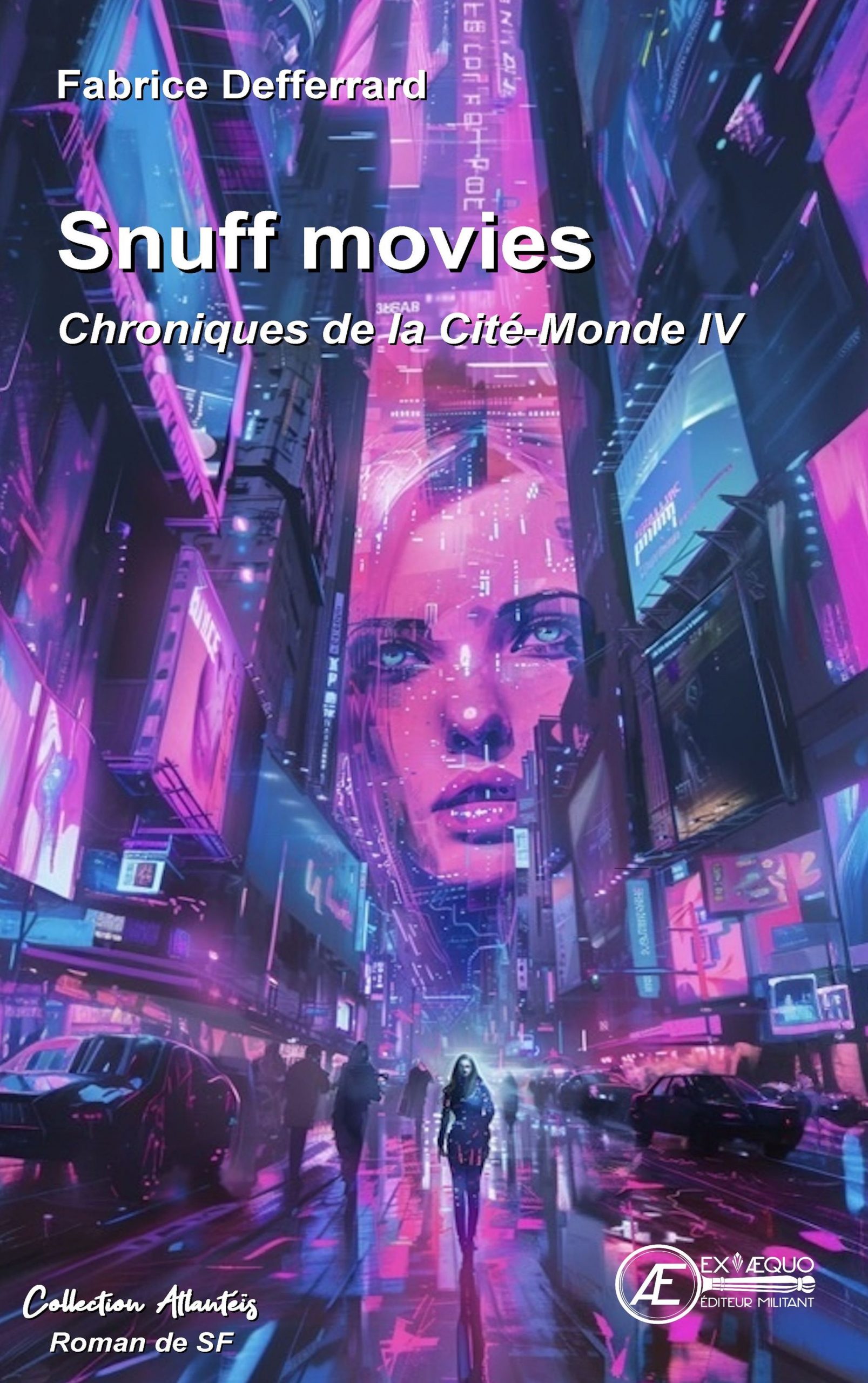 Couverture de Snuff movies – Chroniques de la Cité-Monde IV